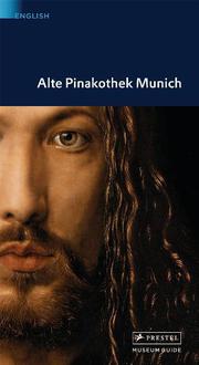 Alte Pinakothek Munich - Cover