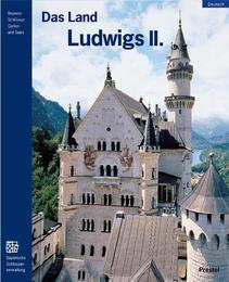 Das Land Ludwigs II