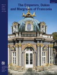 The Emperors, Dukes and Margraves of Franconia