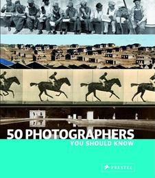 50 Photographers You Should Know - Cover