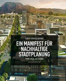 Ein Manifest für nachhaltige Stadtplanung