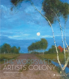 The Worpswede Artist's Colony