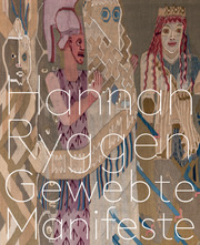 Hannah Ryggen - Gewebte Manifeste