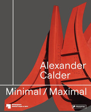 Alexander Calder: Minimal / Maximal (dt./engl.) - Cover