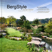 BergStyle. Garden Design inspired by Pückler