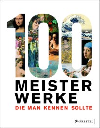 100 Meisterwerke, die man kennen sollte - Cover
