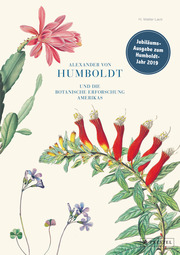 Alexander von Humboldt und die botanische Erforschung Amerikas