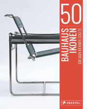 50 Bauhaus-Ikonen, die man kennen sollte - Cover