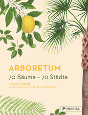 Arboretum. 70 Bäume - 70 Städte - Cover