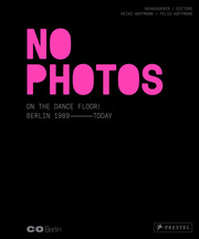 No Photos on the Dance Floor! von Heiko Hoffmann/Felix Hoffmann (gebundenes Buch)