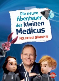 Die neuen Abenteuer des kleinen Medicus