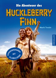 Die Abenteuer des Huckleberry Finn. Mit Filmbildern