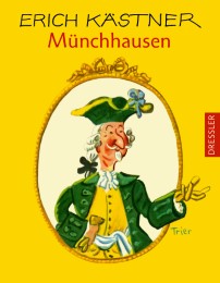 Die wunderbaren Reisen und Abenteuer zu Wasser und zu Lande des Freiherrn von Münchhausen