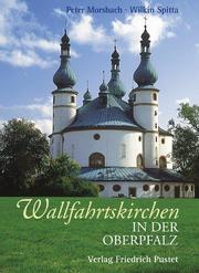 Wallfahrtskirchen in der Oberpfalz - Cover