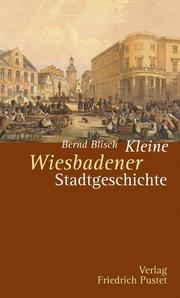 Kleine Wiesbadener Stadtgeschichte
