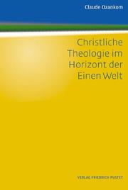 Christliche Theologie im Horizont der Einen Welt