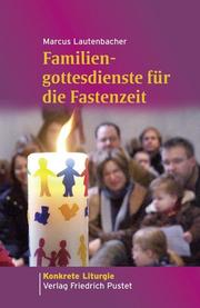 Familiengottesdienste für die Fastenzeit - Cover