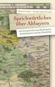 Sprichwörtliches über Altbayern - Cover