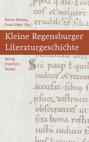 Kleine Regensburger Literaturgeschichte