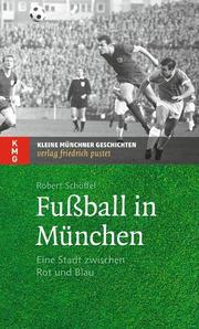 Fußball in München - Cover