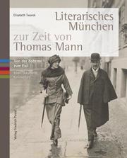 Literarisches München zur Zeit von Thomas Mann