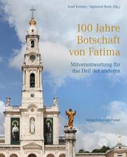 100 Jahre Botschaft von Fatima - Cover
