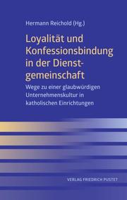 Loyalität und Konfessionsbindung in der Dienstgemeinschaft - Cover
