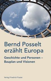Bernd Posselt erzählt Europa