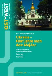 Ukraine - Fünf Jahre nach dem Majdan - Cover