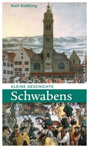 Kleine Geschichte Schwabens - Cover