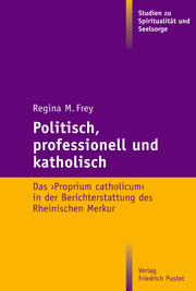 Politisch, professionell und katholisch - Cover