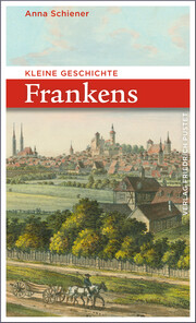Kleine Geschichte Frankens - Cover