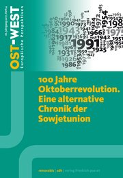 100 Jahre Oktoberrevolution. Eine alternative Chronik der Sowjetunion. - Cover