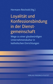 Loyalität und Konfessionsbindung in der Dienstgemeinschaft - Cover