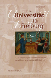 Eine Universität für Freiburg