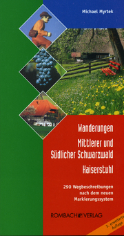Wanderungen Mittlerer und Südlicher Schwarzwald/Kaiserstuhl