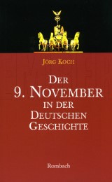 Der 9. November in der deutschen Geschichte