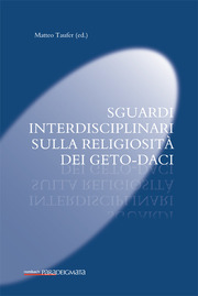 Sguardi interdisciplinari sulla religiosità dei Geto-Daci