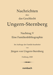 Nachrichten über das Geschlecht Ungern-Sternberg. Nachtrag V
