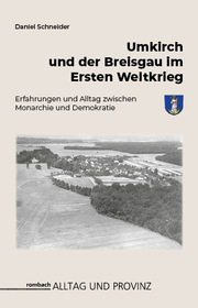 Umkirch und der Breisgau im Ersten Weltkrieg