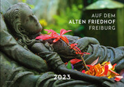 Auf dem Alten Friedhof Freiburg 2023 - Cover