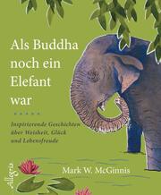Als Buddha noch ein Elefant war - Cover