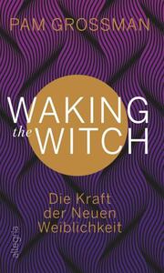 Waking The Witch