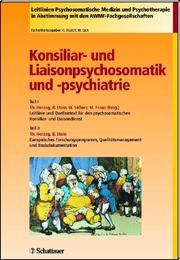 Konsiliar- und Liaisonpsychosomatik und -psychiatrie