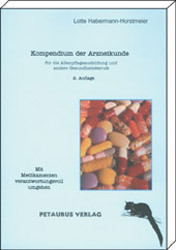 Kurzes Kompendium der Arzneikunde für die Altenpflegeausbildung und andere Gesundheitsberufe