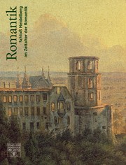 Schloß Heidelberg im Zeitalter der Romantik