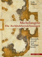 Michelangelo: Die Architekturzeichnungen