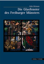 Die Glasfenster des Freiburger Münsters