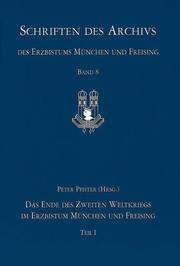 Das Ende des Zweiten Weltkriegs im Erzbistum München und Freising