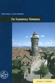Die Kaiserpfalz Nürnberg